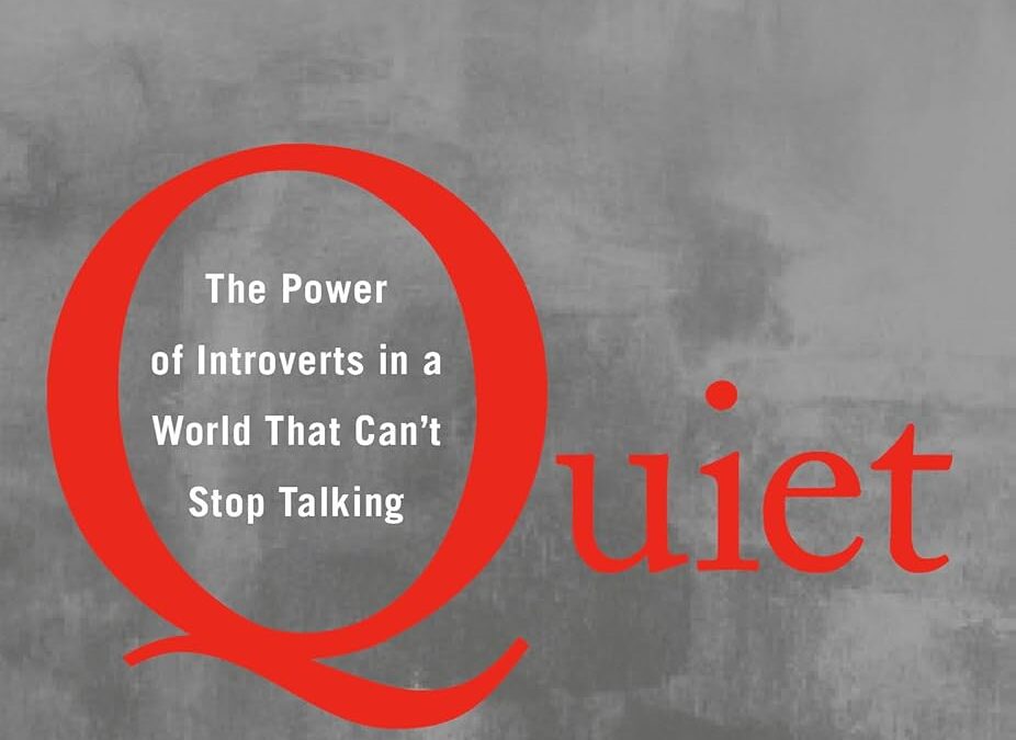 Book Review: Quiet by Susan Cain